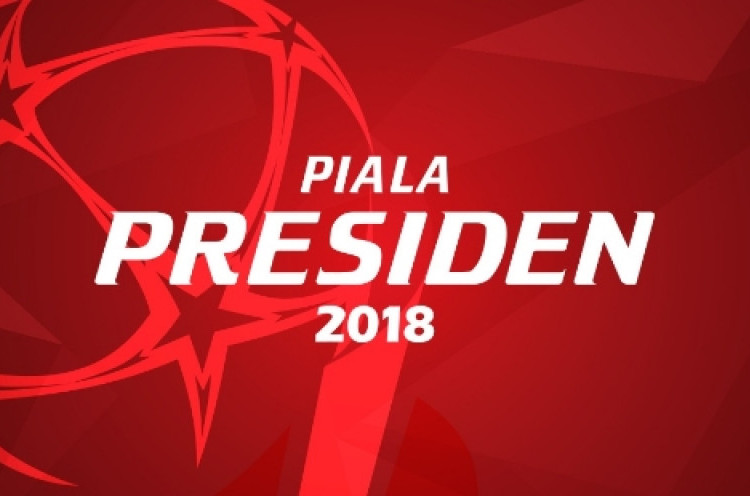 7,750 Miliar Dikeluarkan Menyusul Rampungnya Piala Presiden 2018