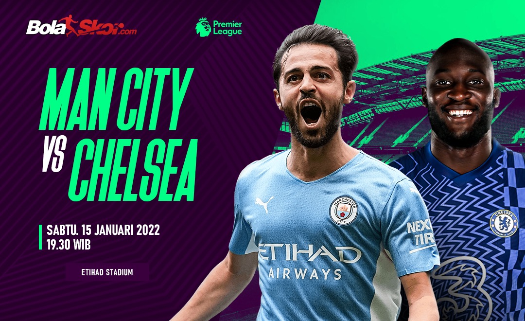 Prediksi Man City Vs Chelsea: Hidupkan Peluang