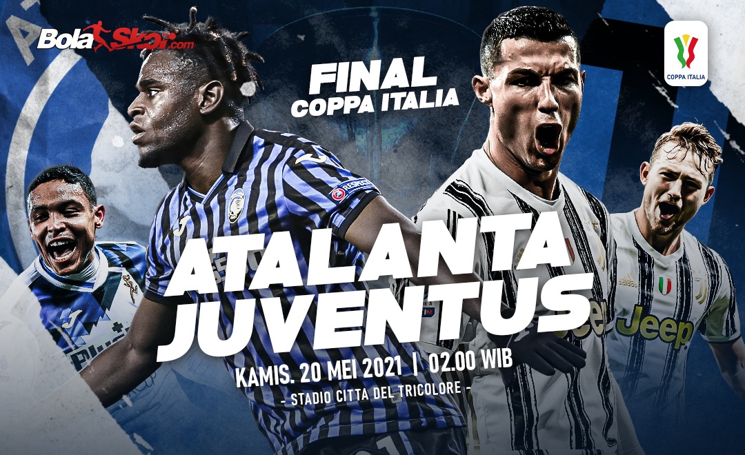 Prediksi Final Coppa Italia Atalanta Vs Juventus: Il Bianconeri Tertekan
