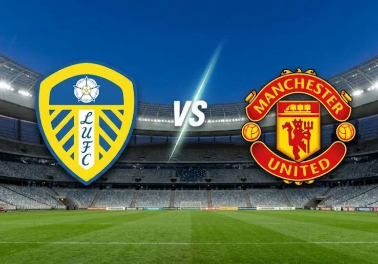 Prediksi dan Link Streaming Leeds United vs Manchester United: Setan Merah Merindukan Kemenangan