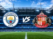 Prediksi dan Link Streaming Manchester City vs Sunderland: Manfaatkan Kekalahan Arsenal