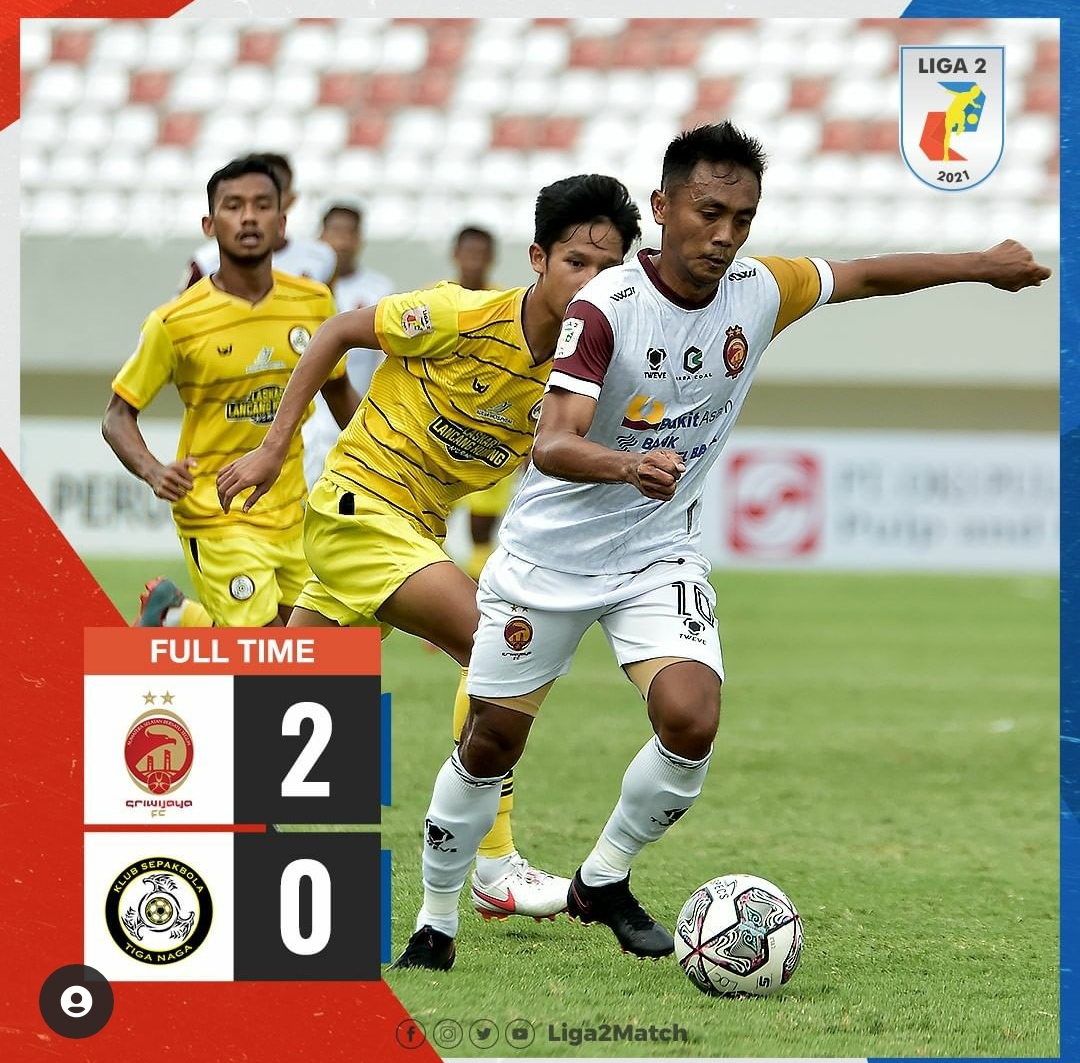 Hasil Liga 2: Sriwijaya FC Raih Kemenangan Keempat Beruntun