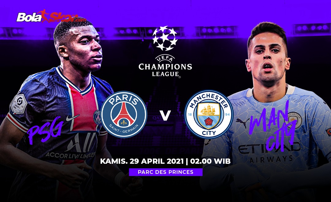 Prediksi PSG Vs Man City: Demi Ambisi Juara Liga Champions