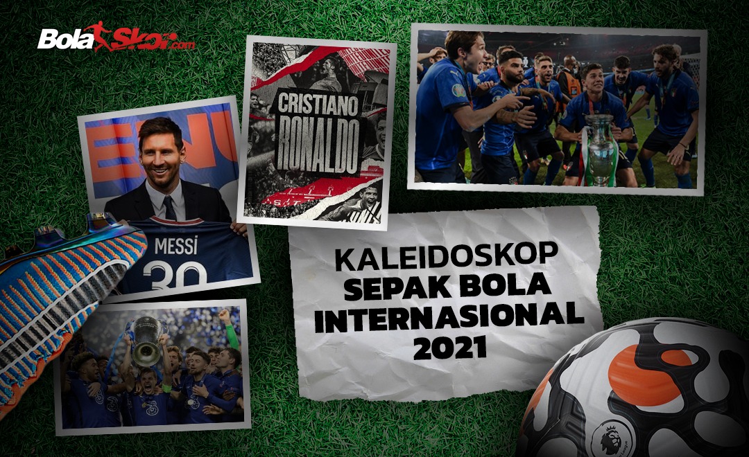 Kaleidoskop Sepak Bola Internasional 2021