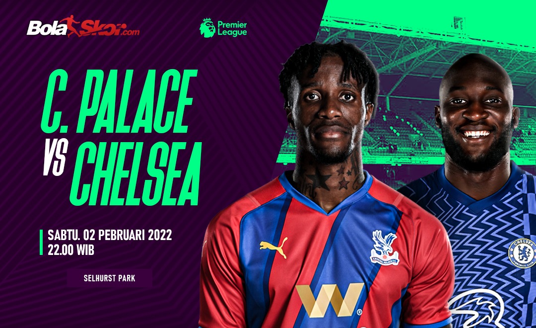 Prediksi Crystal Palace Vs Chelsea: Jaga Tradisi Pemenang
