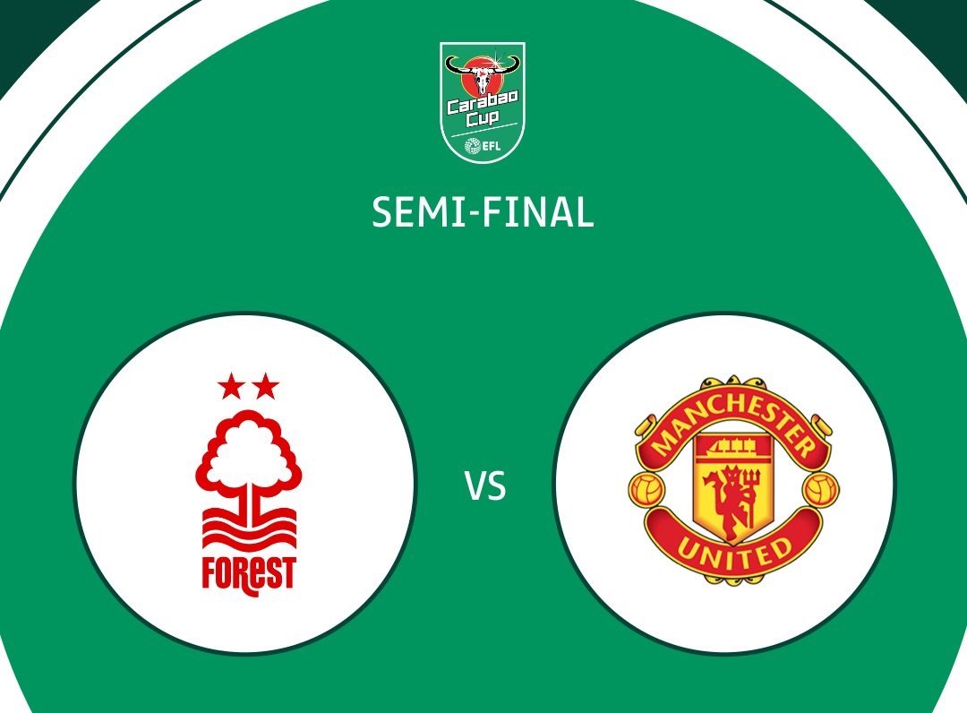 Hasil Undian Semifinal Piala Liga Inggris: Manchester United Tantang Nottingham Forest