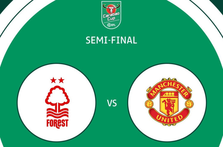Hasil Undian Semifinal Piala Liga Inggris: Manchester United Tantang Nottingham Forest