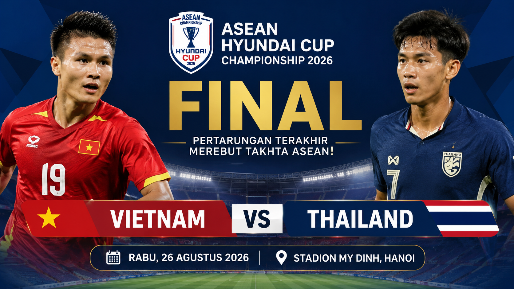Prediksi Skor dan Link Streaming Vietnam vs Thailand: Golden Stars Akan Angkat Trofi