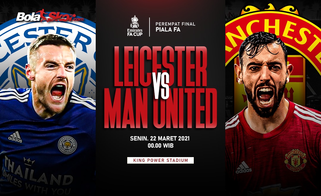 Prediksi Leicester City Vs Man United: Lanjutkan Tren ke Semifinal