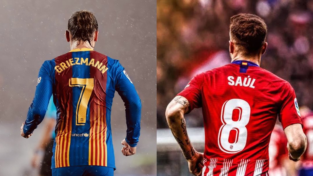 Situasi Terkini Pertukaran Antoine Griezmann-Saul Niguez