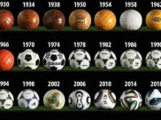 Perjalanan Sejarah Bola Piala Dunia, Dulu hingga Sekarang