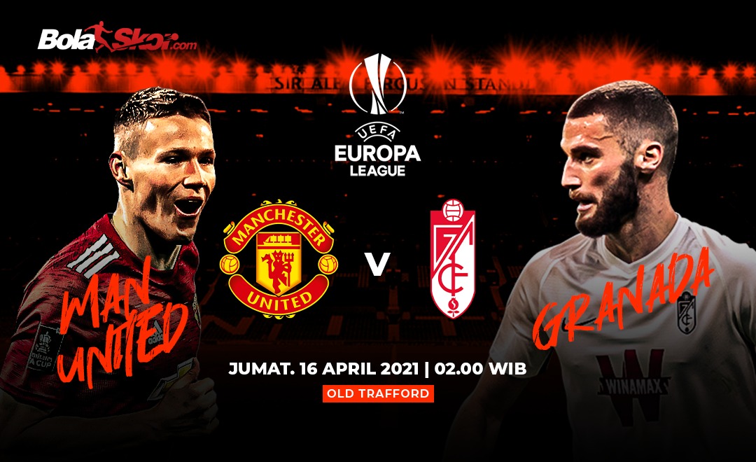 Prediksi MU Vs Granada: Red Devils di Atas Angin