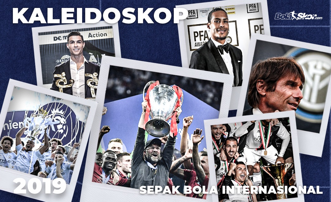Kaleidoskop Sepak Bola Internasional April-Juni 2019