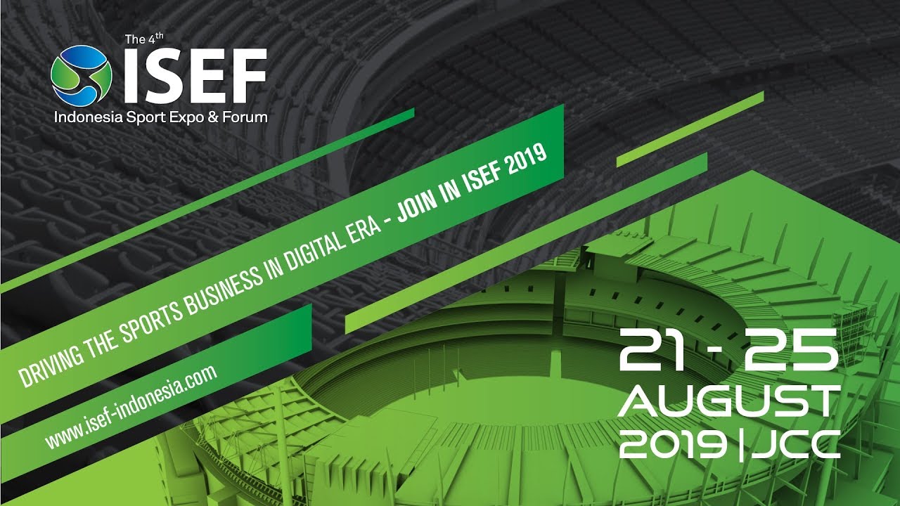 ISEF 2019 Usung Tema Driving The Sports Business in Digital Area