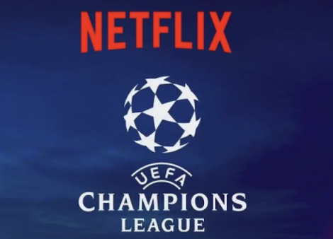 Netflix Tertarik Beli Hak Siar Liga Champions
