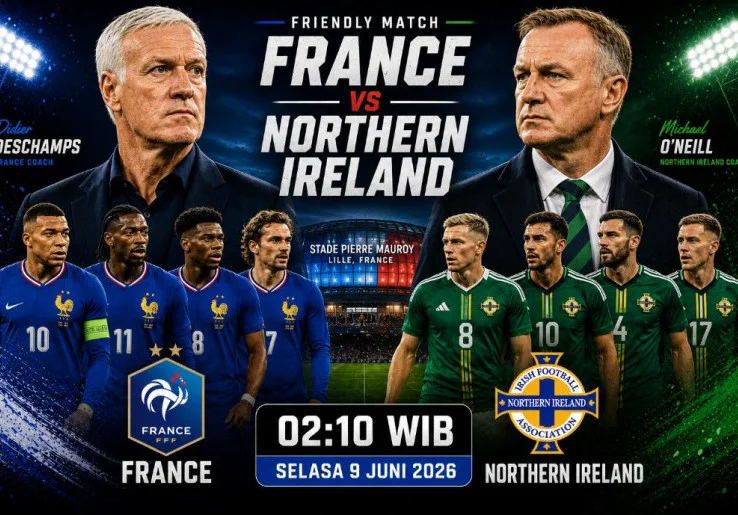 Prediksi dan Statistik Prancis vs Irlandia Utara: Laga Pemanasan Terakhir sebelum Piala Dunia 2026