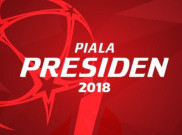 Ini Tujuh Tim yang Sudah Dipastikan Lolos ke Perempat Final Piala Presiden 2018