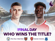 Jadwal Pertandingan Pekan Terakhir Premier League: Penentuan Nasib Man City dan Arsenal