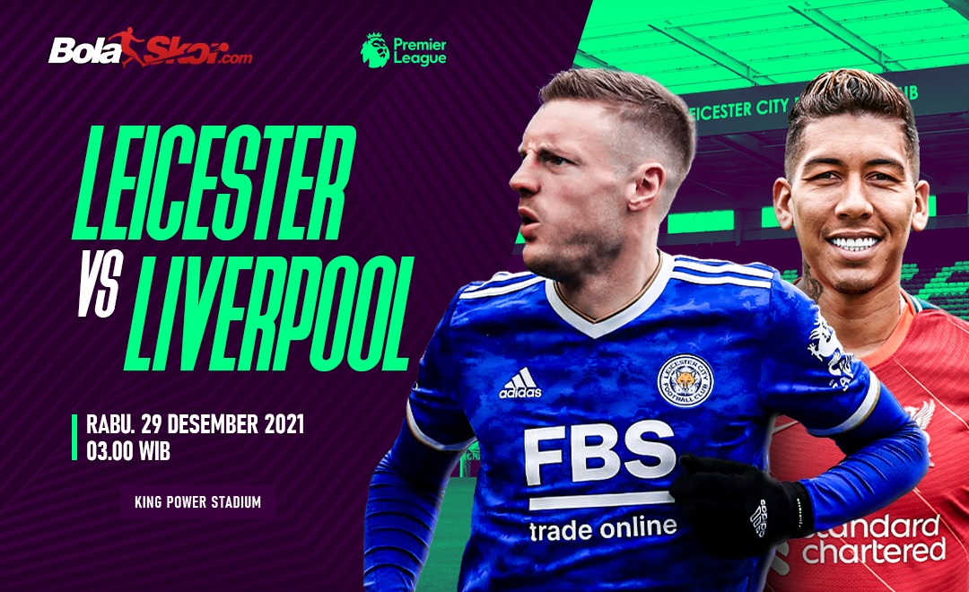 Prediksi Leicester City Vs Liverpool: The Reds di Atas Angin