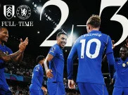 Hasil Fulham vs Chelsea: Drama Lima Gol yang Dimenangi The Blues