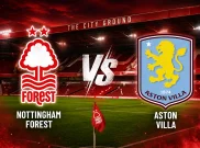 Prediksi dan Statistik Nottingham Forest vs Aston Villa: The Villans Sering Kesulitan di City Ground