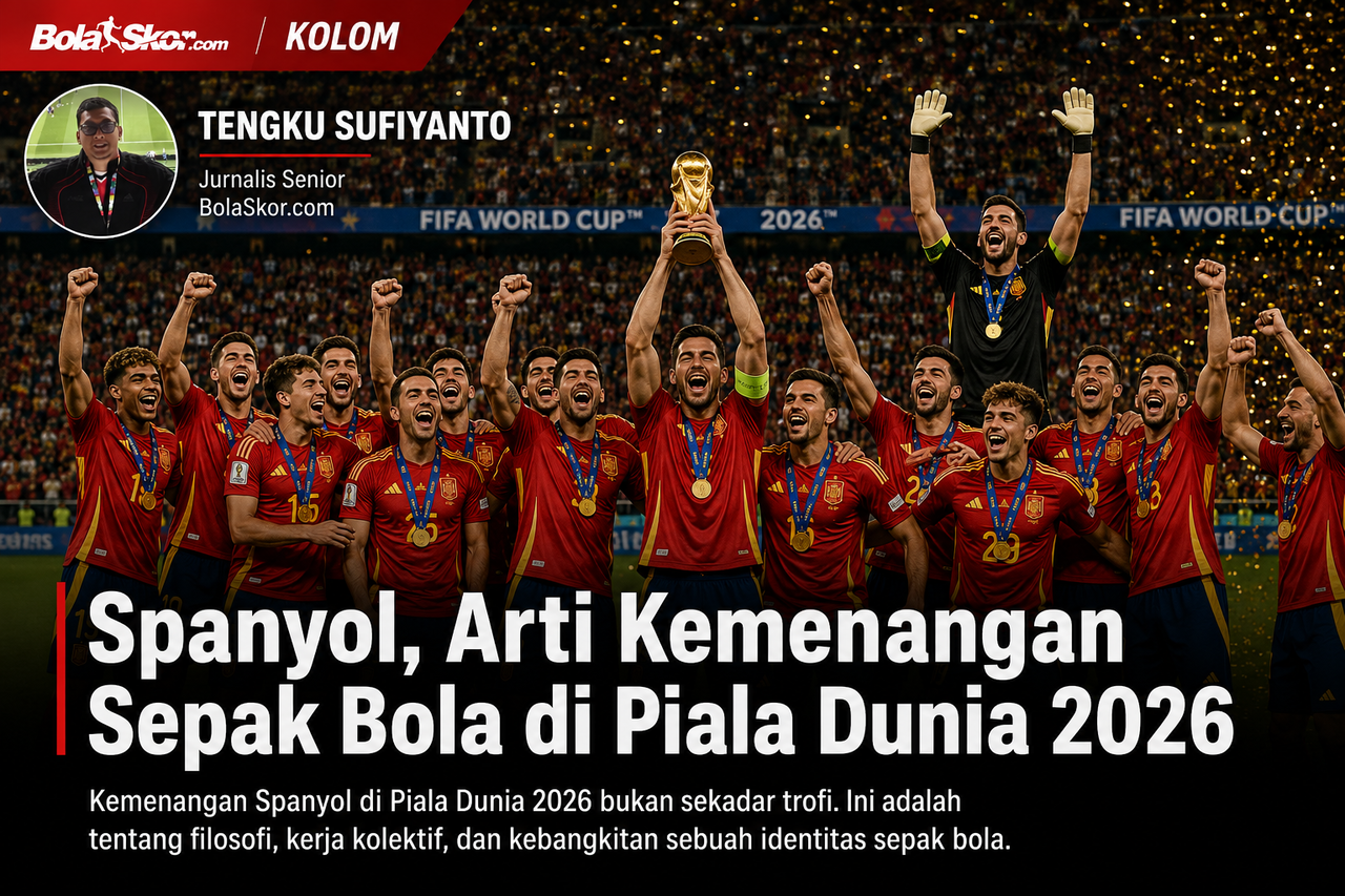 Spanyol, Arti Kemenangan Sepak Bola di Piala Dunia 2026
