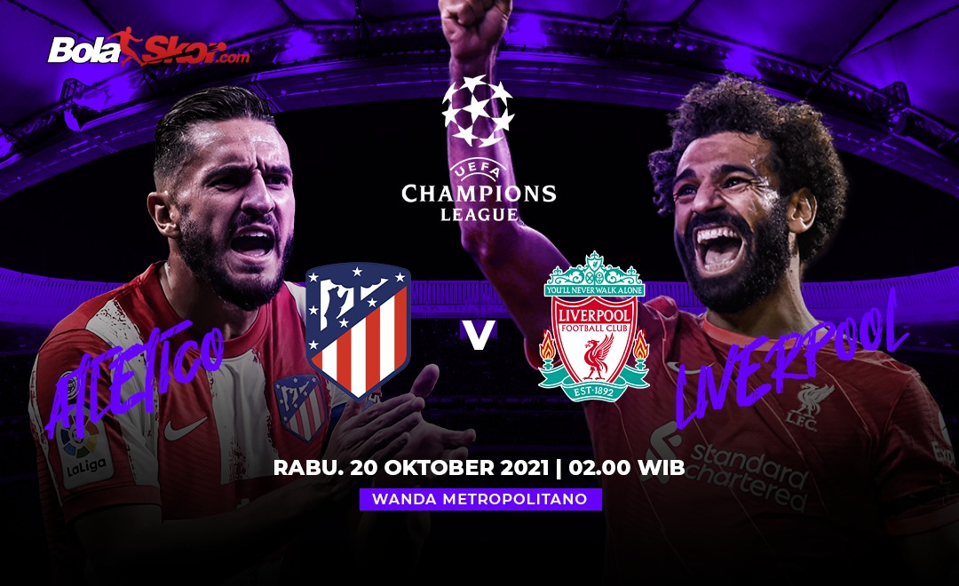 Prediksi Atletico Madrid Vs Liverpool: Misi Membalaskan Dendam