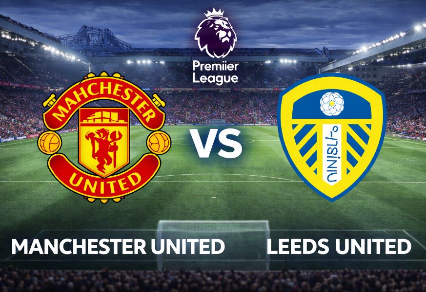 Jadwal Live Streaming Pekan 32 Premier League Manchester United vs Leeds, Akhirnya King Emyu Main Lagi