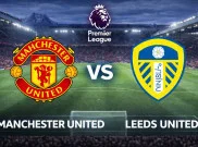 Jadwal Live Streaming Pekan 32 Premier League Manchester United vs Leeds, Akhirnya King Emyu Main Lagi