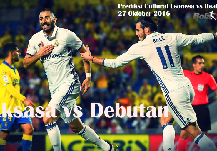 Prediksi Cultural Leonesa vs Real Madrid 27 Oktober 2016
