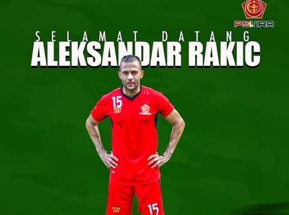 Usai Rekrut Marriano Berrriex, PS TIRA Datangkan Aleksandar Rakic