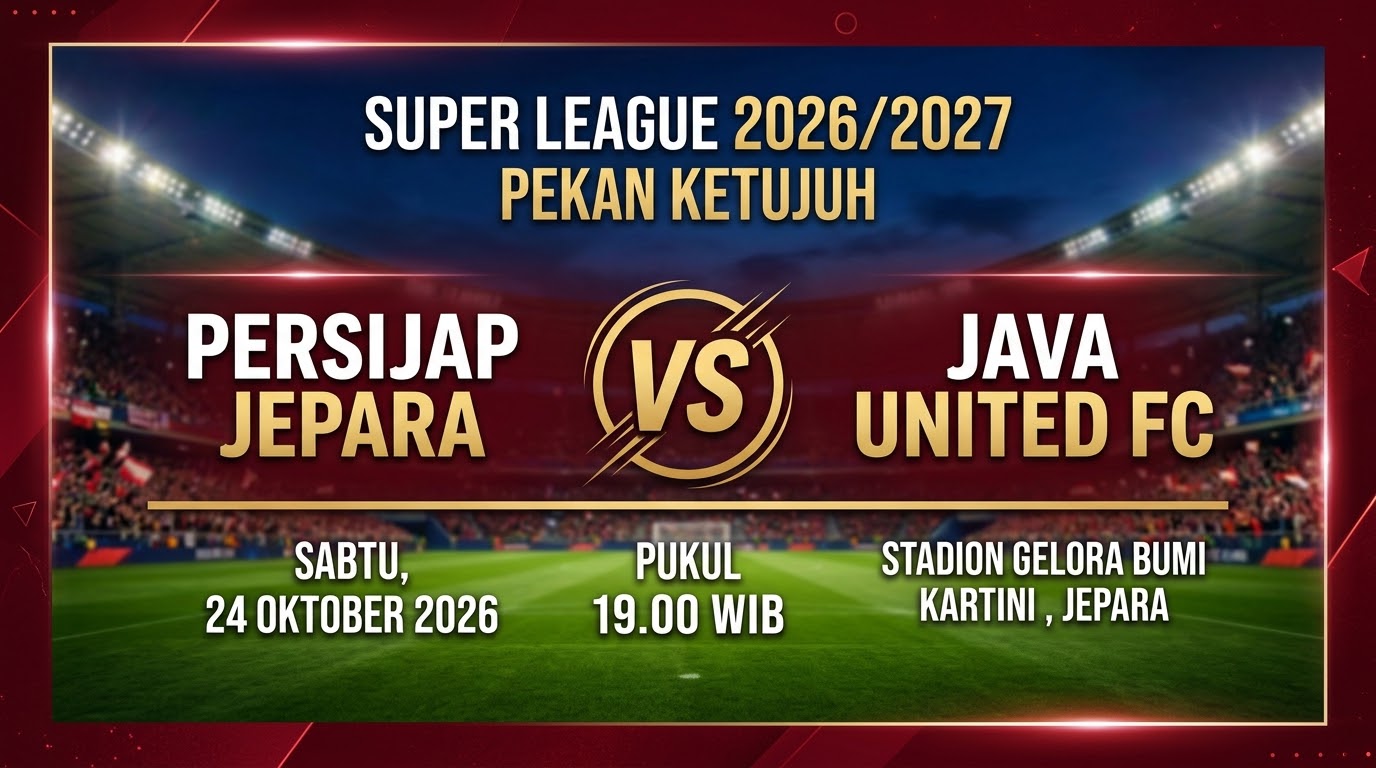 Prediksi dan Link Streaming Persijap Jepara vs Java United FC: Mencari Penguasa Jawa Tengah