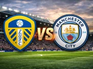 7 Fakta Menarik Menjelang Duel Leeds United vs Manchester City: The Whites Jadi Jago Setelah Jam 5 Sore