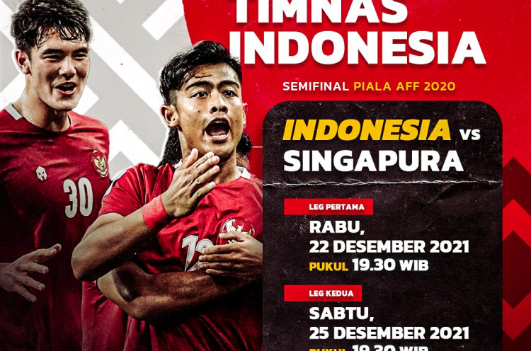 Jadwal Semifinal Piala AFF 2020: Timnas Indonesia Vs Singapura