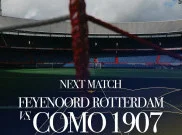 Prediksi dan Link Streaming Feyenoord vs Como: Kondisi I Lariani Tidak Ideal
