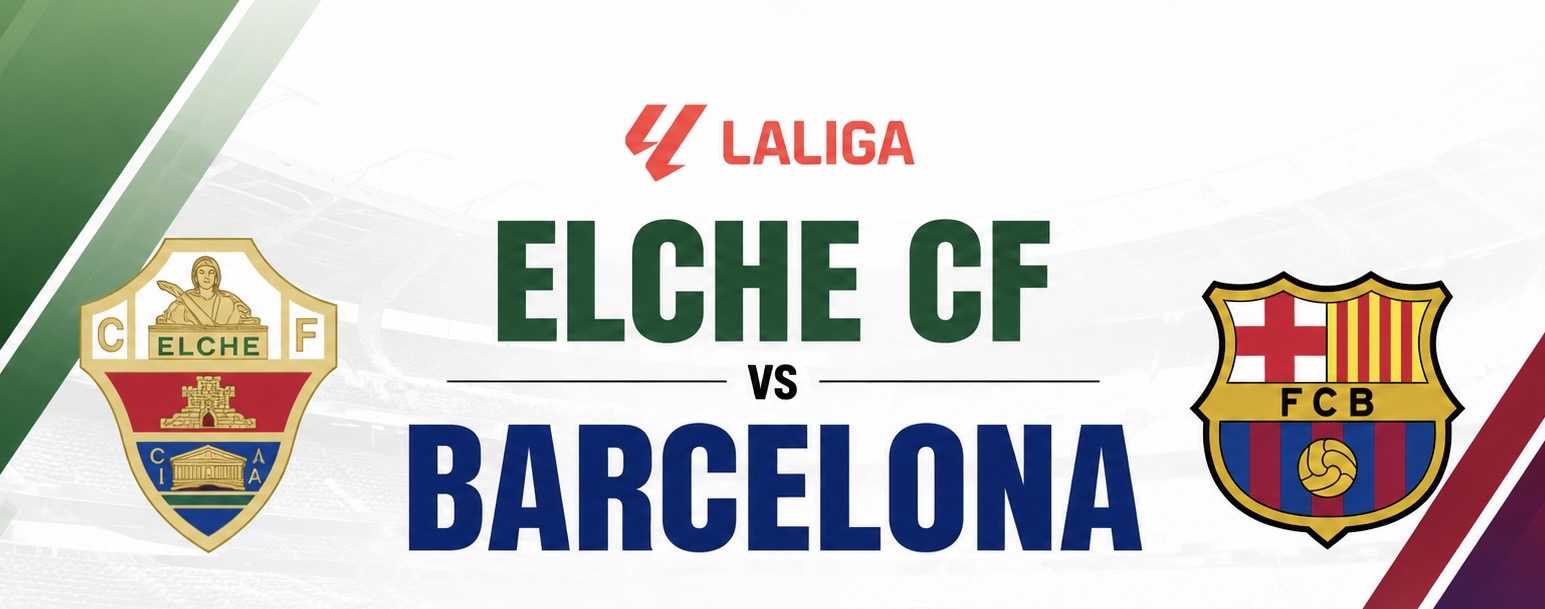 Prediksi Skor dan Link Streaming Elche vs Barcelona: Tes Skuad Juara Dunia Milik Blaugrana