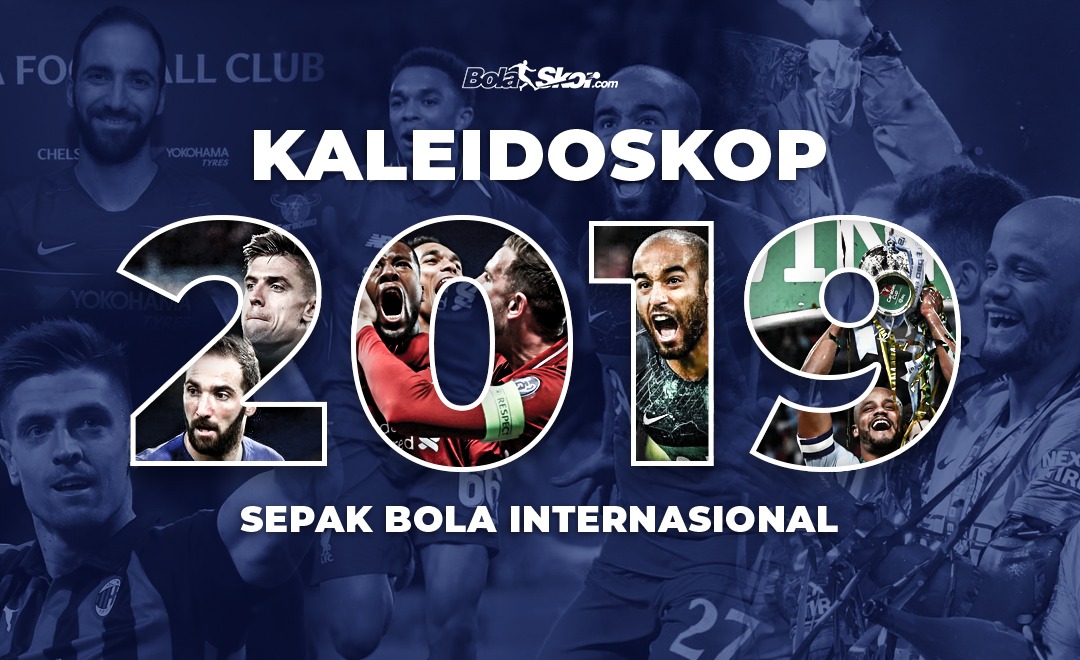 Kaleidoskop Sepak Bola Internasional Januari-Maret 2019