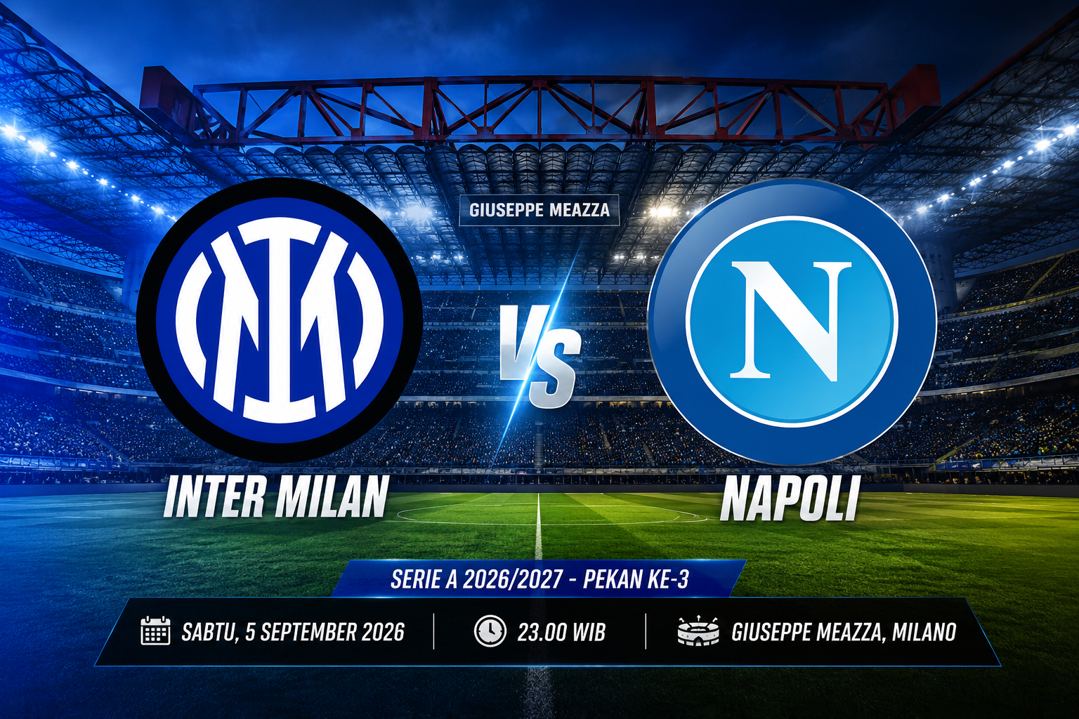 Prediksi dan Link Streaming Inter Milan vs Napoli: Langsung Panas di Awal Musim