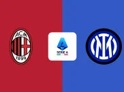 Jadwal dan Link Streaming AC Milan vs Inter Milan, Senin 9 Maret 2026