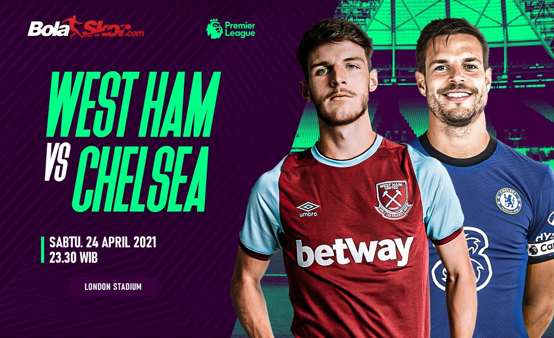 Prediksi West Ham Vs Chelsea: Demi Tiket Liga Champions