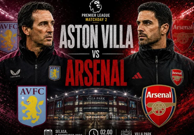Prediksi Skor dan Link Live Streaming Aston Villa vs Arsenal: Ujian Besar Pertama The Gunners