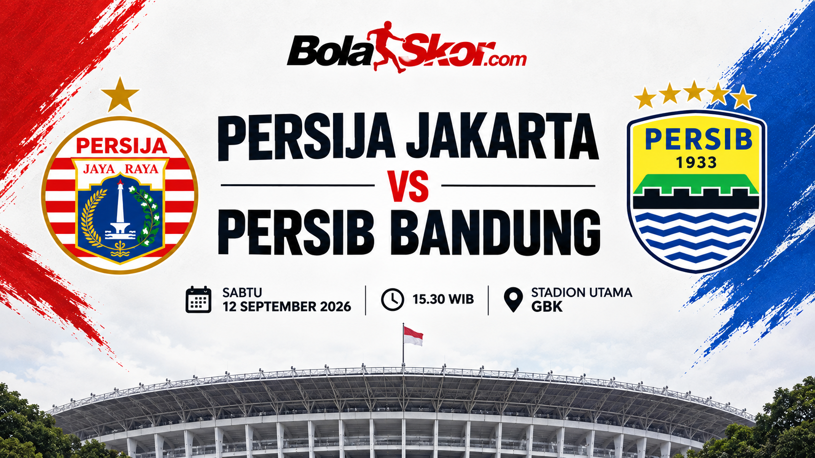 Prediksi Skor dan Link Streaming Persija Jakarta vs Persib Bandung di Super League 2026/2027, Sabtu 12 September 2026