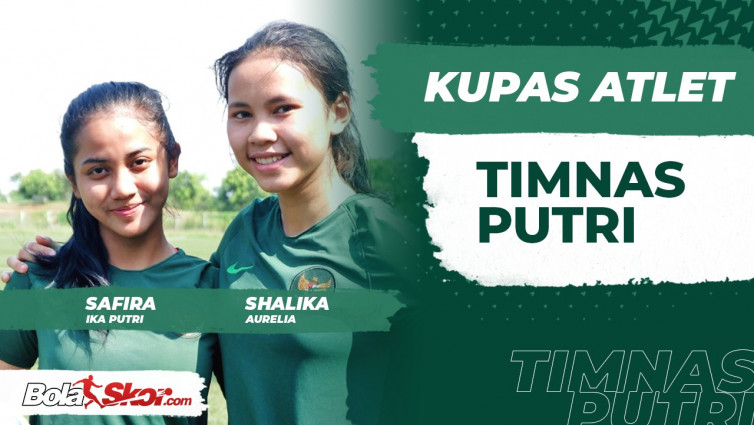 Kupas Atlet Safira Ika Putri dan Shalika Aurelia: Srikandi Timnas Putri Indonesia di SEA Games 2019 (Video)