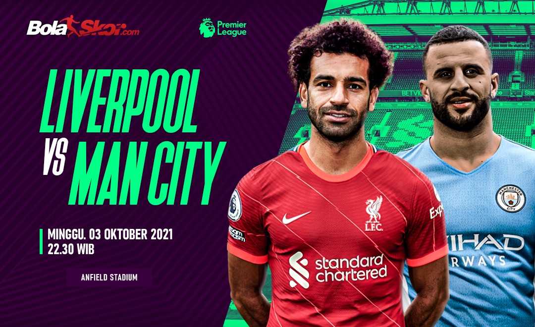 Jadwal Siaran Langsung: Liverpool Vs Manchester City Tayang di TV Nasional