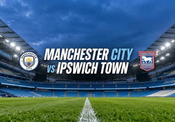 Prediksi dan Link Streaming Manchester City vs Ipswich Town: Memburu Kemenangan Ketujuh