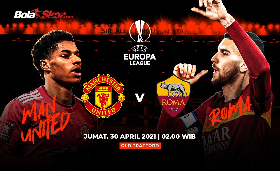 Prediksi MU Vs Roma: Statistik Berpihak kepada Red Devils
