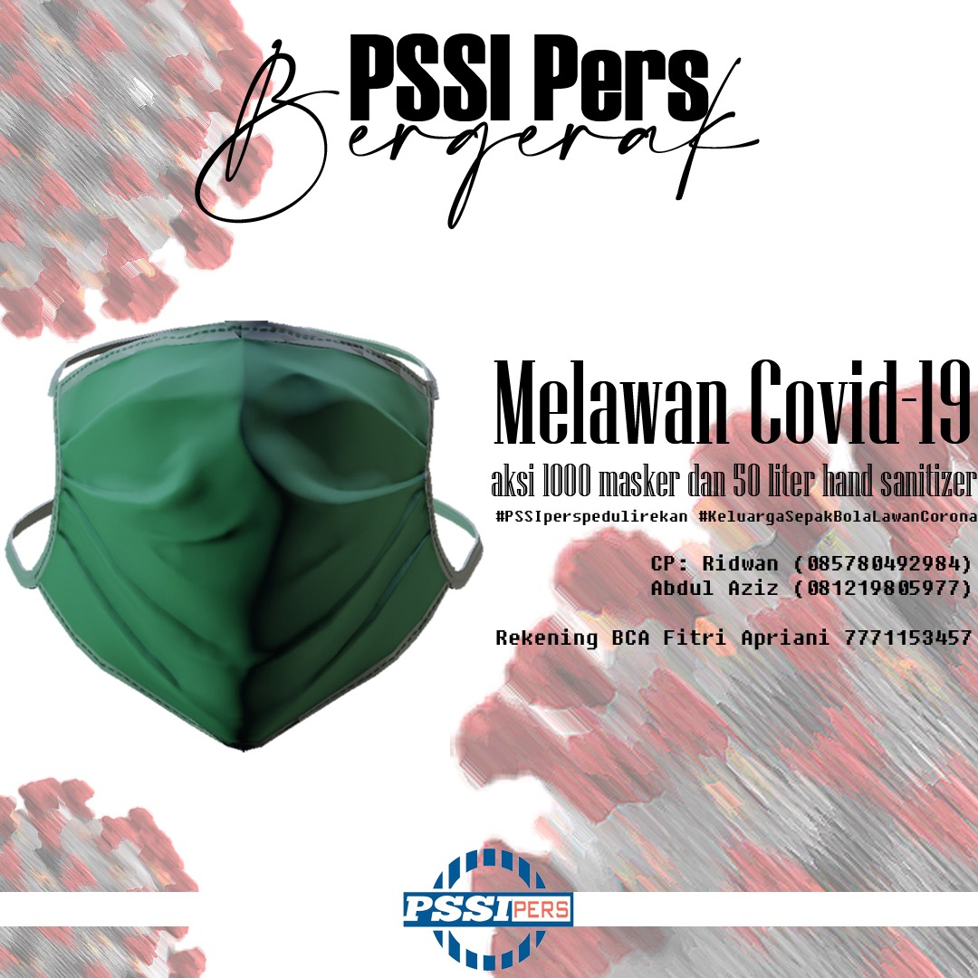PSSI Pers Galang Dana Bantu Tenaga Medis dan Masyarakat Tendang Virus Corona