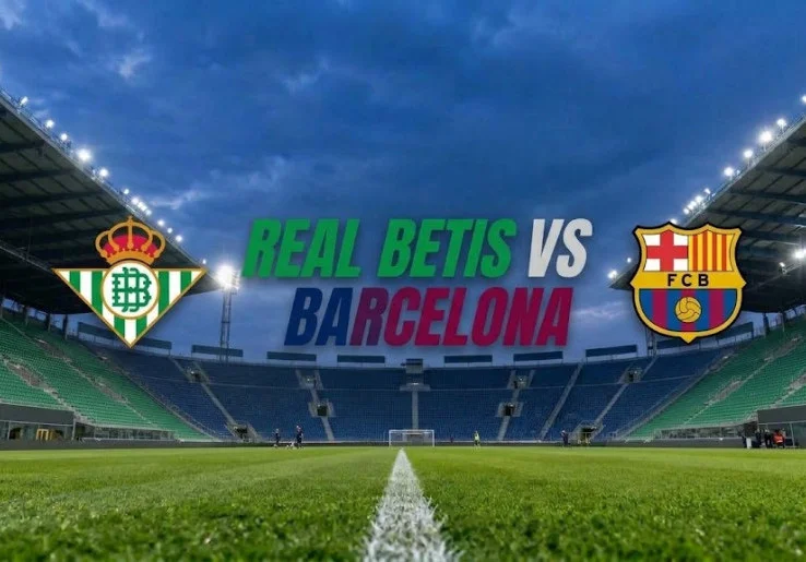 Prediksi dan Link Streaming Real Betis vs Barcelona: Blaugrana Bisa Merana