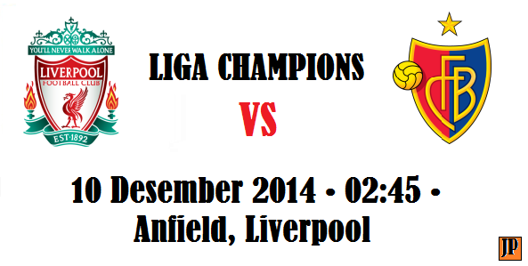 Prediksi Liverpool vs Basel 10 Desember 2014