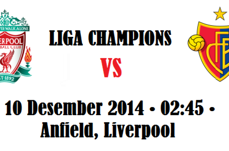 Prediksi Liverpool vs Basel 10 Desember 2014